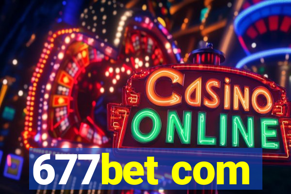 677bet com